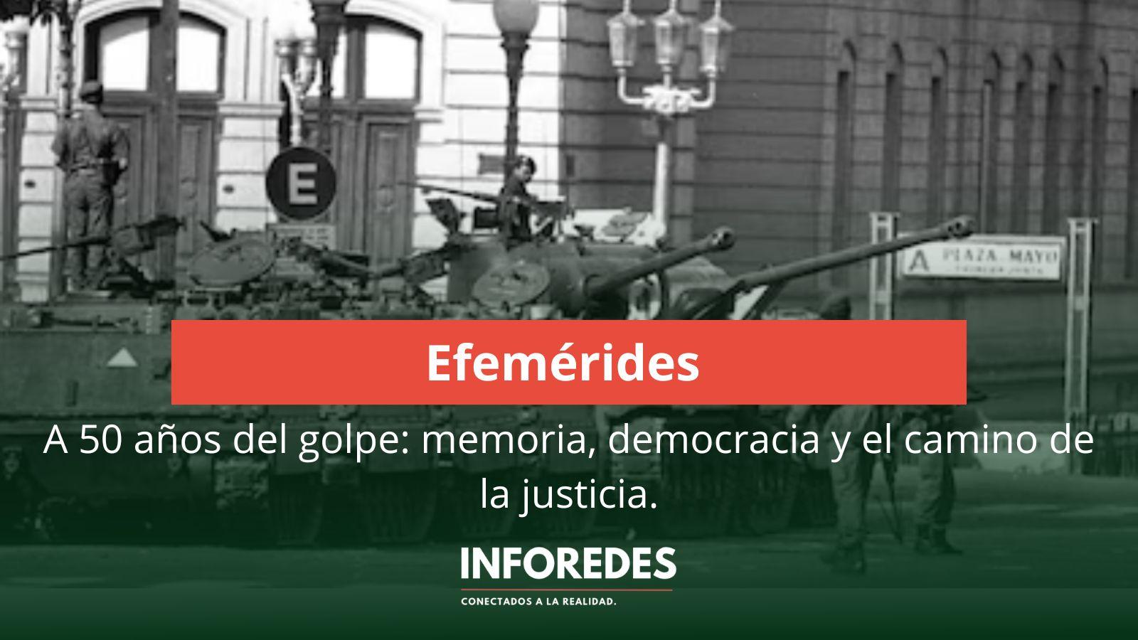 A 50 años del golpe: memoria, democracia y el camino de la justicia
