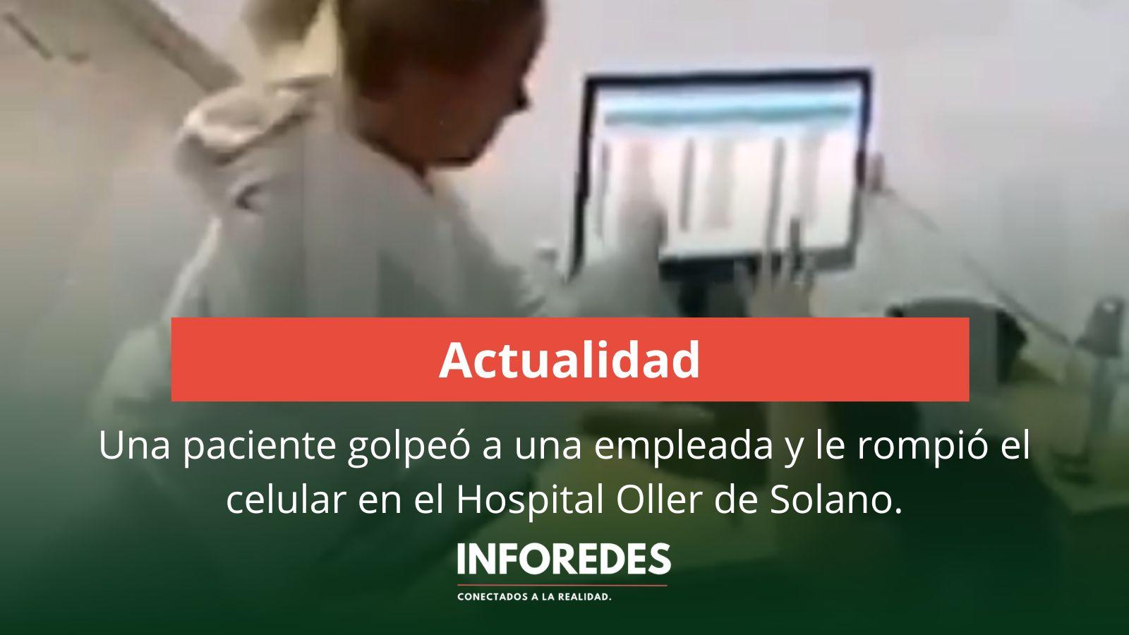 Violenta agresión en el Hospital Oller de Solano: una paciente golpeó a una empleada y le rompió el celular
