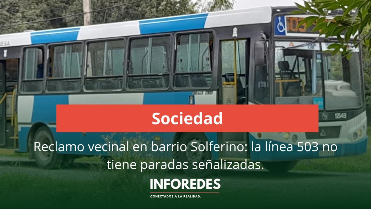 Reclamo vecinal en barrio Solferino: denuncian que la línea 503 no tiene paradas señalizadas