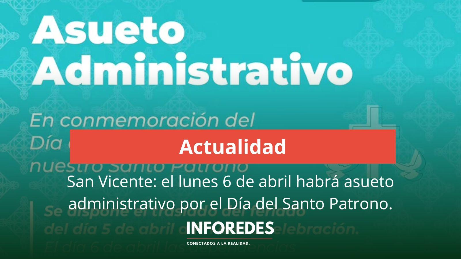 San Vicente: el lunes 6 de abril habrá asueto administrativo por el Día del Santo Patrono