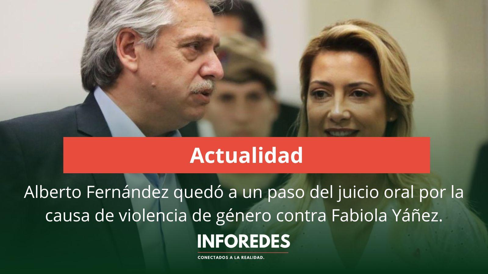 Alberto Fernández quedó a un paso del juicio oral por la causa de violencia de género contra Fabiola Yáñez