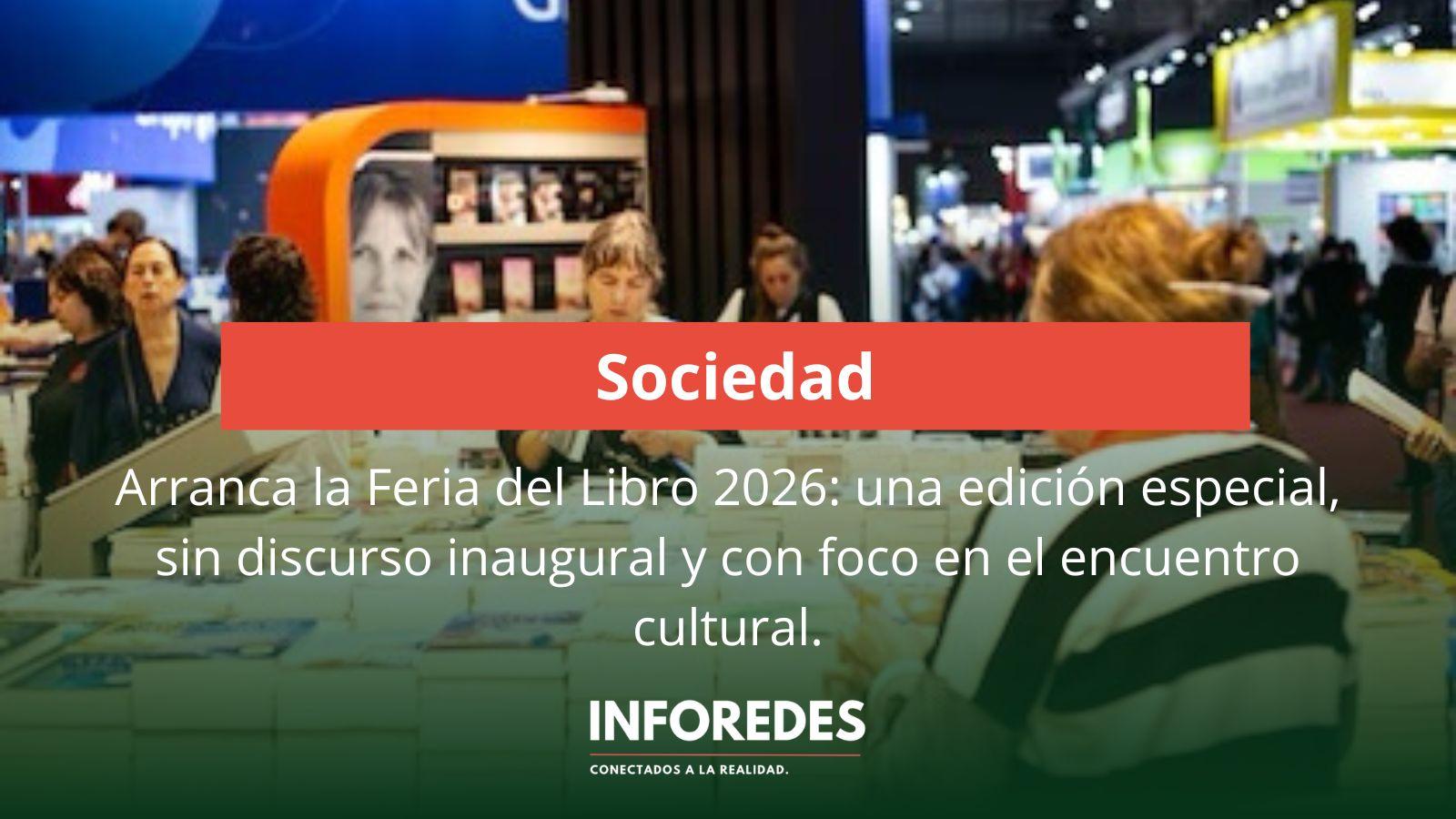 Comienza la Feria del Libro 2026 con una apuesta a la pacificación y sin discurso inaugural
