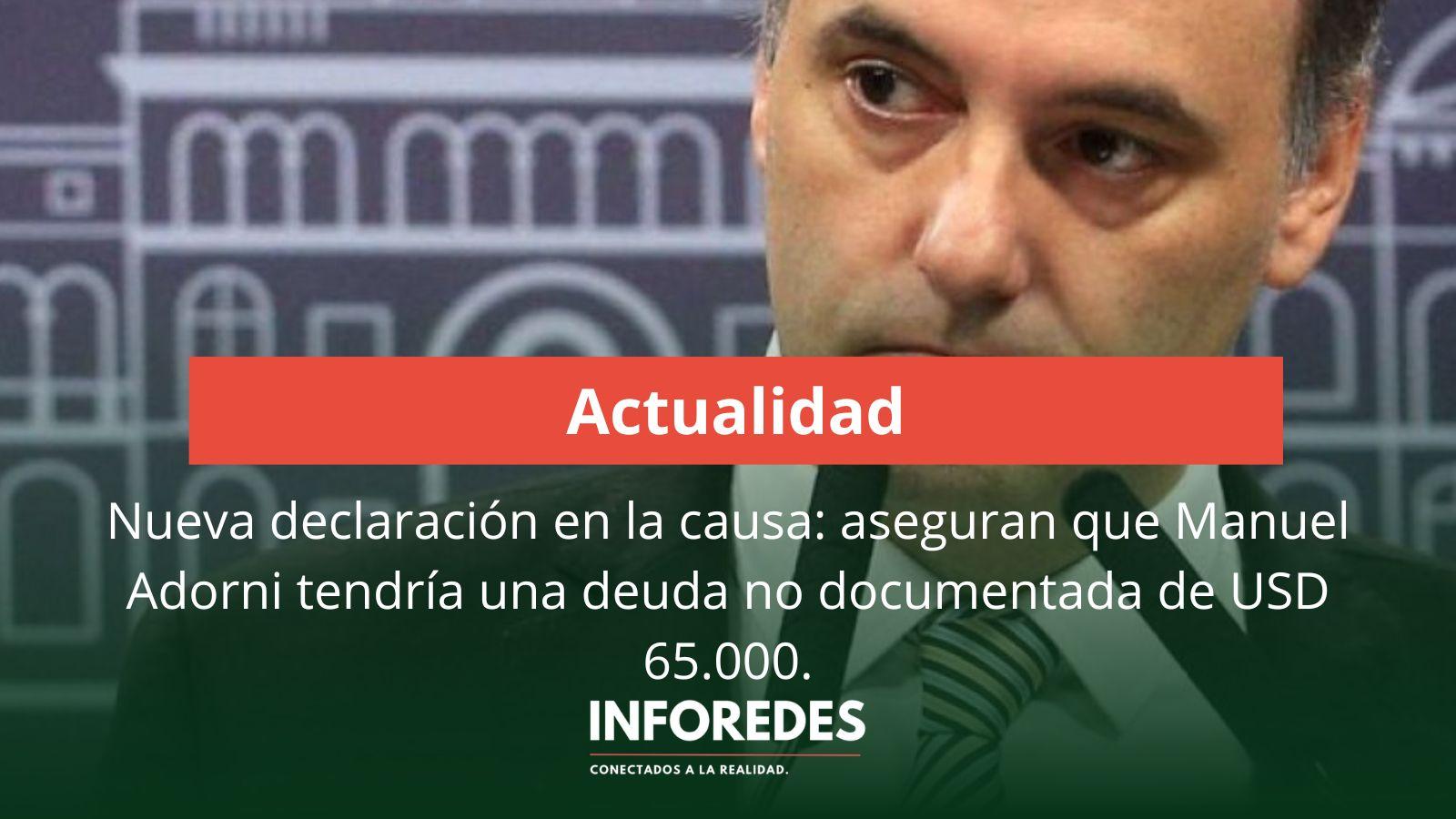 Nueva declaración en la causa: aseguran que Manuel Adorni tendría una deuda no documentada de USD 65.000