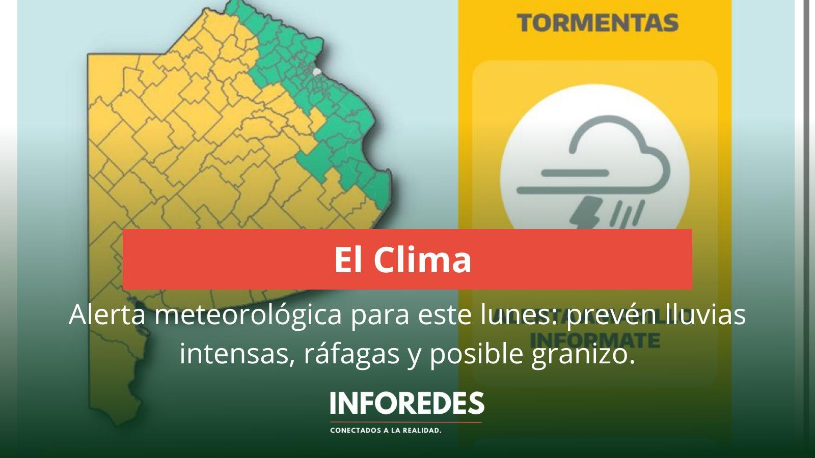 Alerta meteorológica para este lunes: prevén lluvias intensas, ráfagas y posible granizo