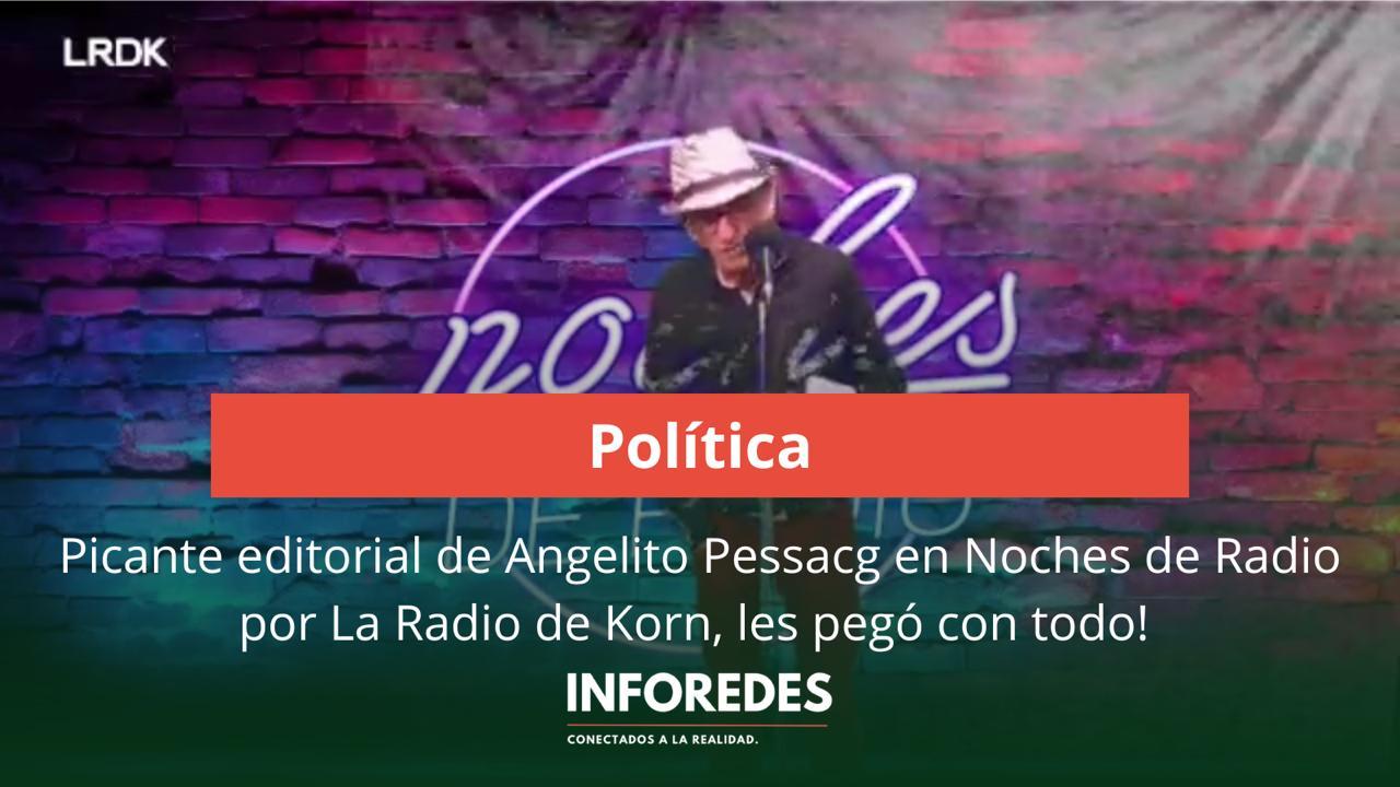 Editorial picante en “Noches de Radio”: Ángel Pessacg habló de Adorni, la interna del peronismo y la rosca política