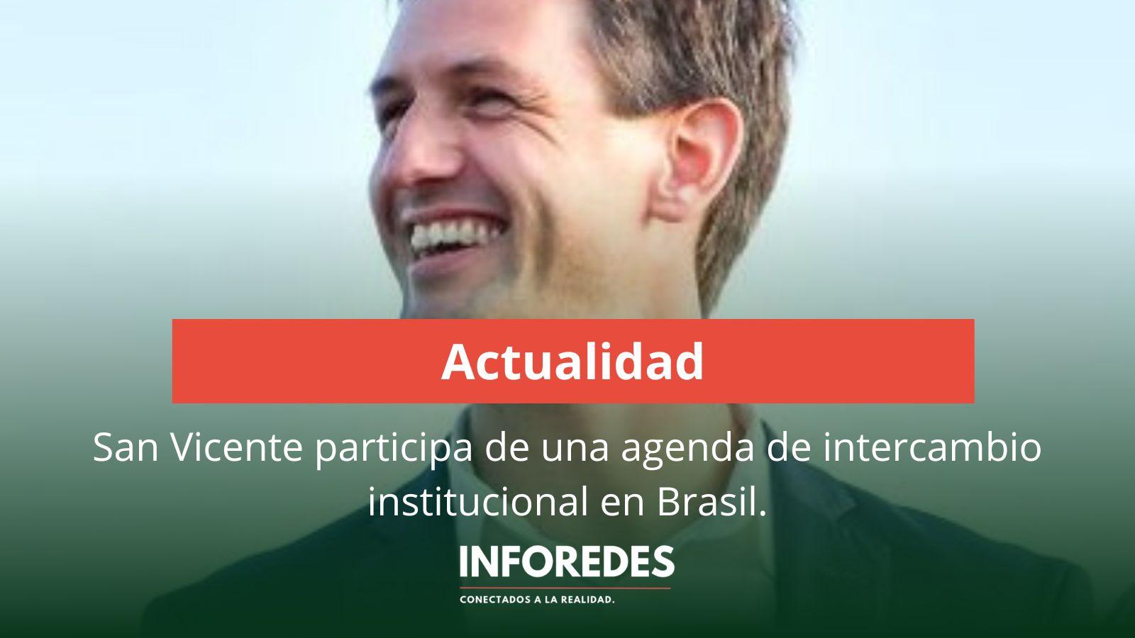 San Vicente participa de una agenda de intercambio institucional en Brasil