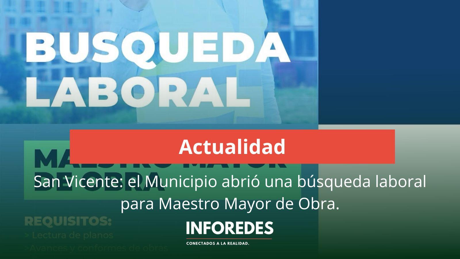 San Vicente: el Municipio abrió una búsqueda laboral para Maestro Mayor de Obra