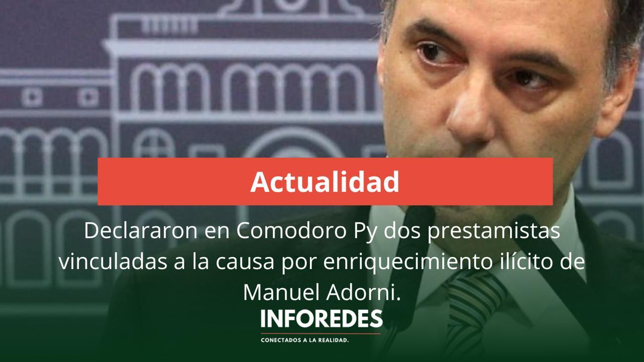 Declararon en Comodoro Py dos prestamistas vinculadas a la causa por enriquecimiento ilícito de Manuel Adorni