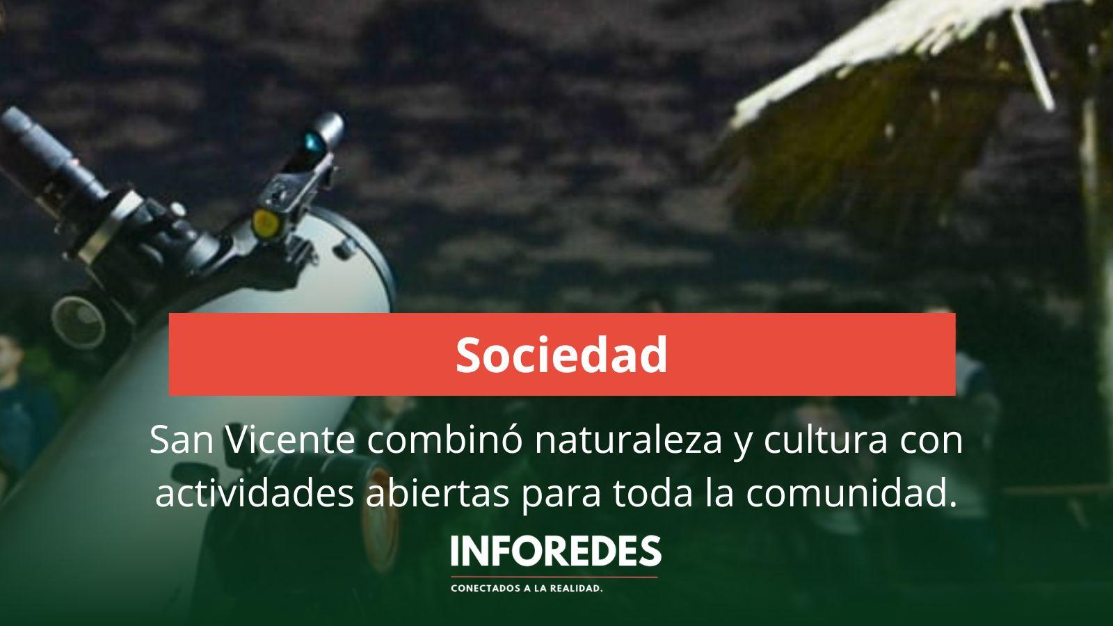 San Vicente combinó naturaleza y cultura con actividades abiertas para toda la comunidad