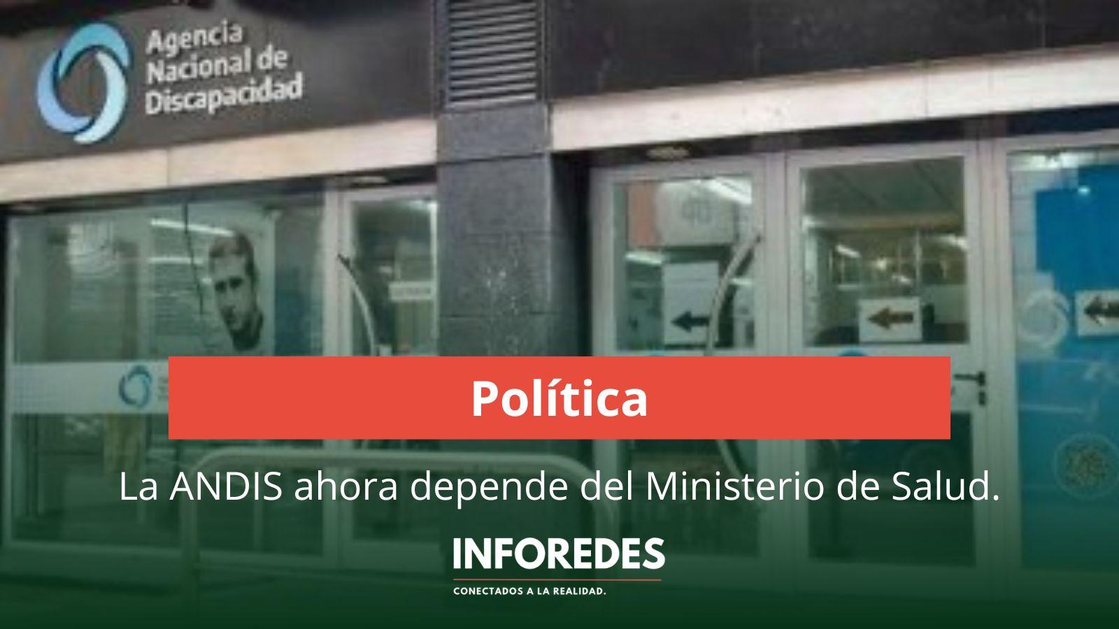El Gobierno nacional incorpora la Agencia Nacional de Discapacidad (ANDIS) al Ministerio de Salud con rango de Secretaría
