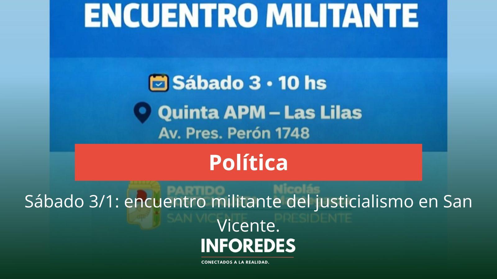 Este sábado 3 de enero habrá un encuentro militante del justicialismo en San Vicente