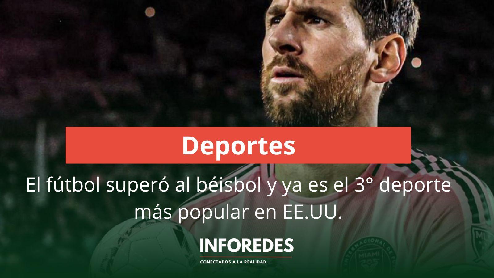 El fútbol superó al béisbol y ya es el tercer deporte más popular en Estados Unidos