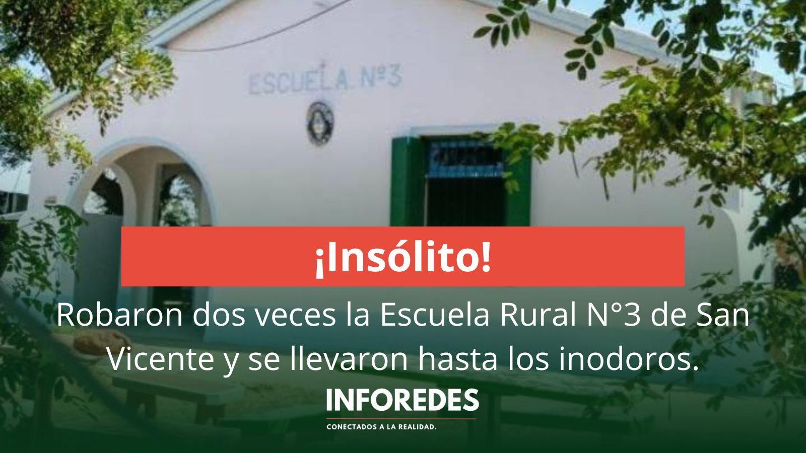 Robaron dos veces la Escuela Rural N°3 de San Vicente y se llevaron hasta los inodoros