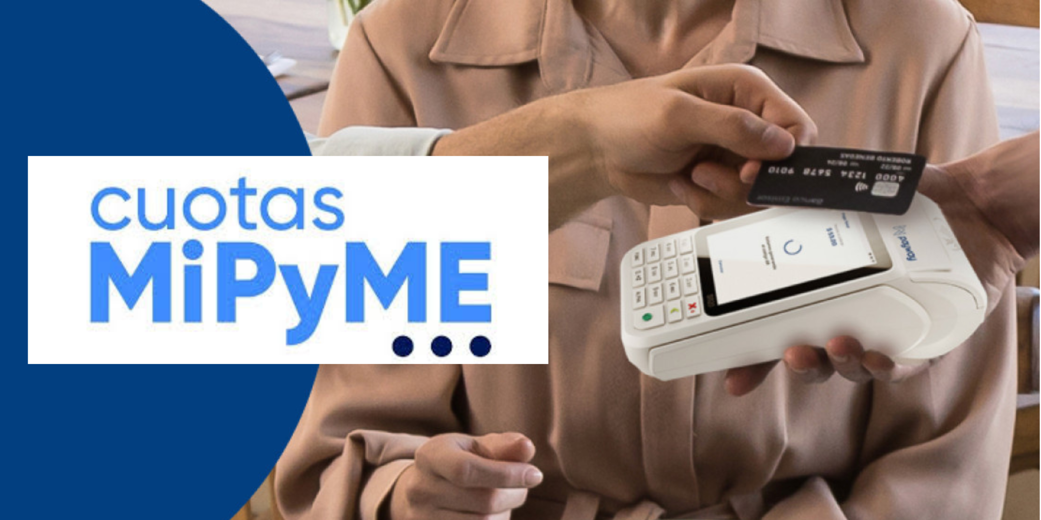 CUOTAS MiPyME NUEVO SISTEMA DE FINANCIAMIENTO