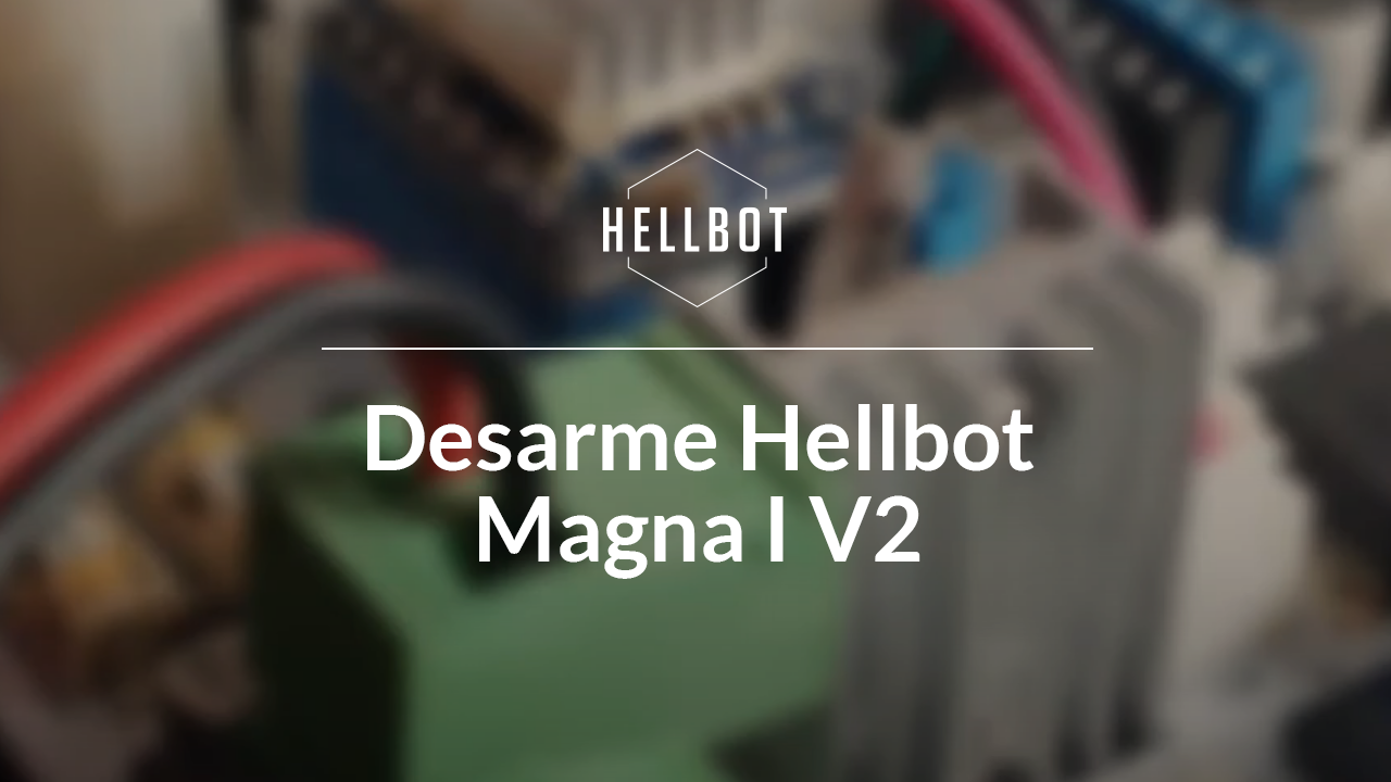 Video Tutorial: desarme tapa placa madre HELLBOT Magna 1 V2