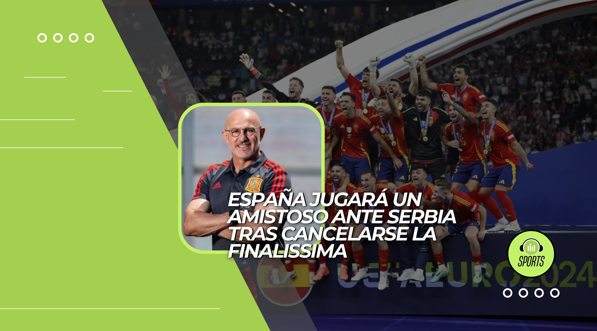 España jugará un amistoso ante Serbia tras cancelarse la Finalissima frente a Argentina