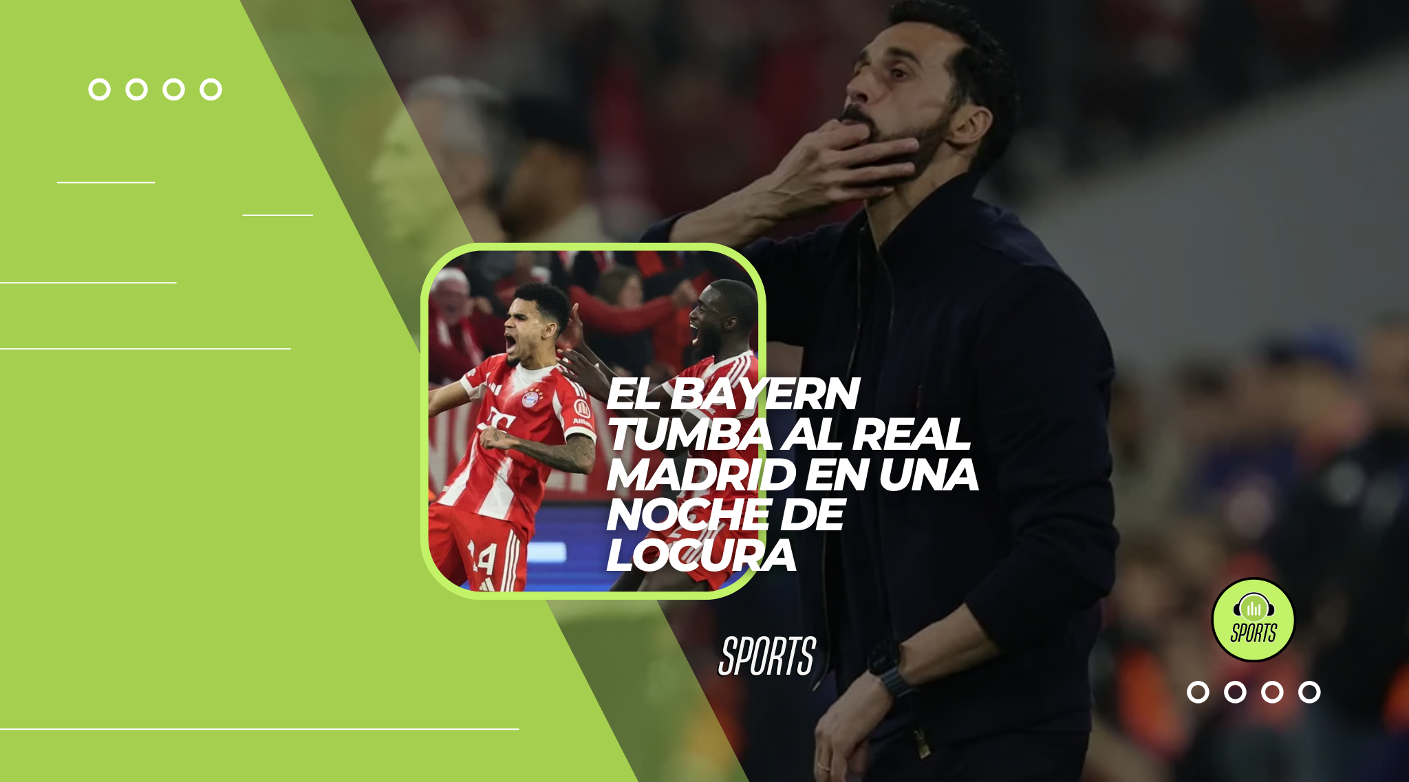 El Bayern tumba al Real Madrid en una noche de locura: dos golpes finales que deciden la eliminatoria