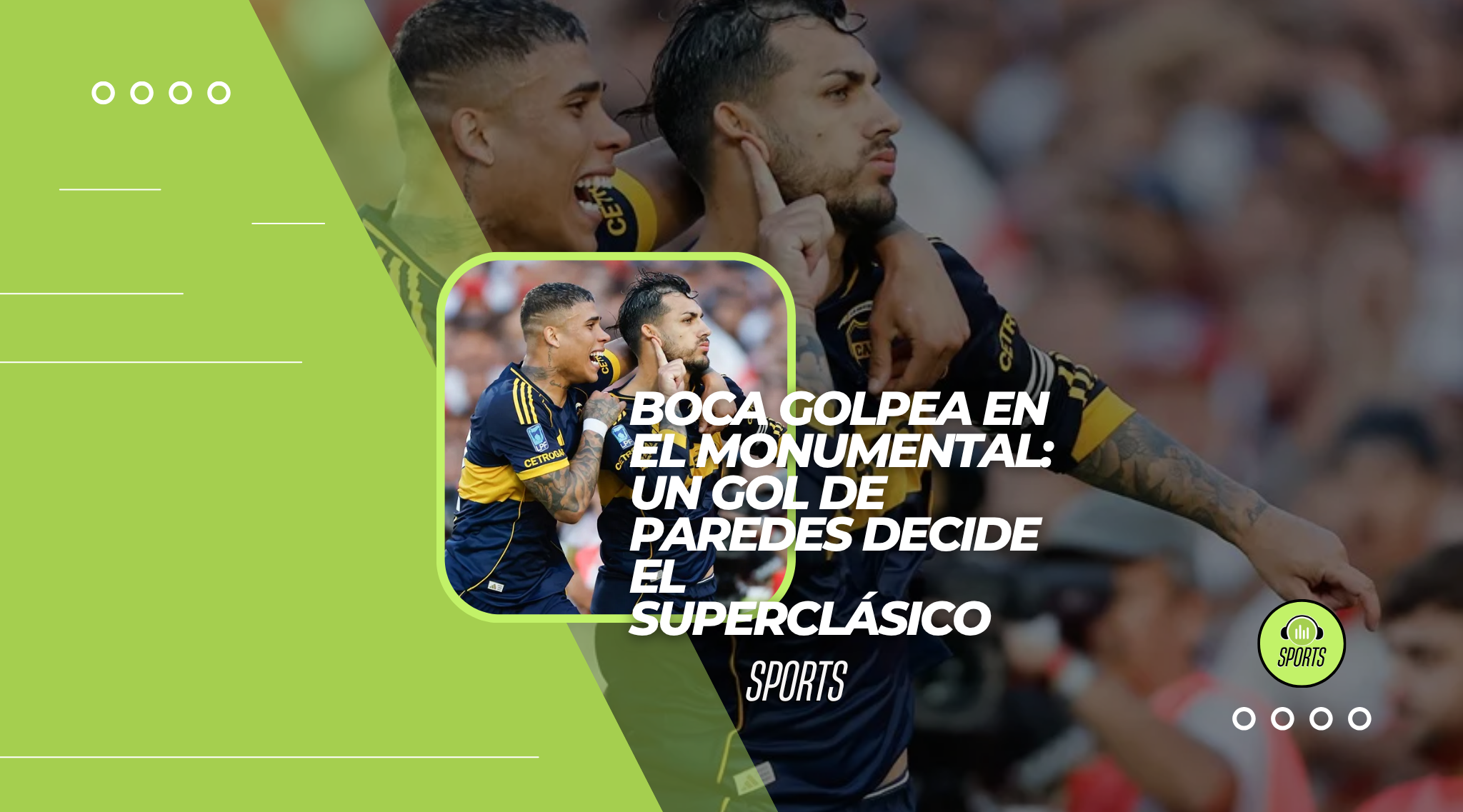 Boca golpea en el Monumental: un gol de Paredes decide el Superclásico