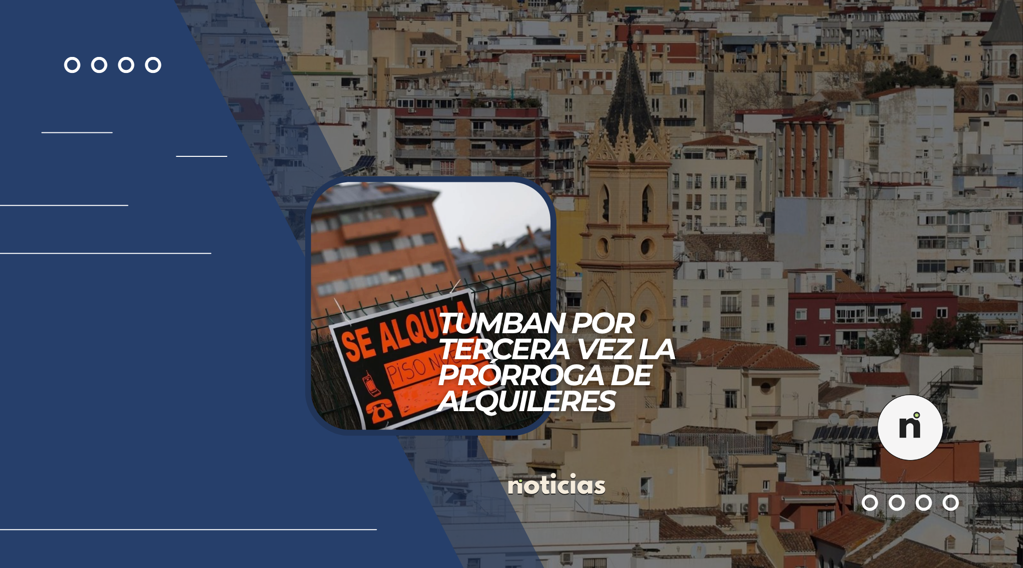 Tumban por tercera vez la prórroga de alquileres y la incertidumbre regresa para millones de inquilinos