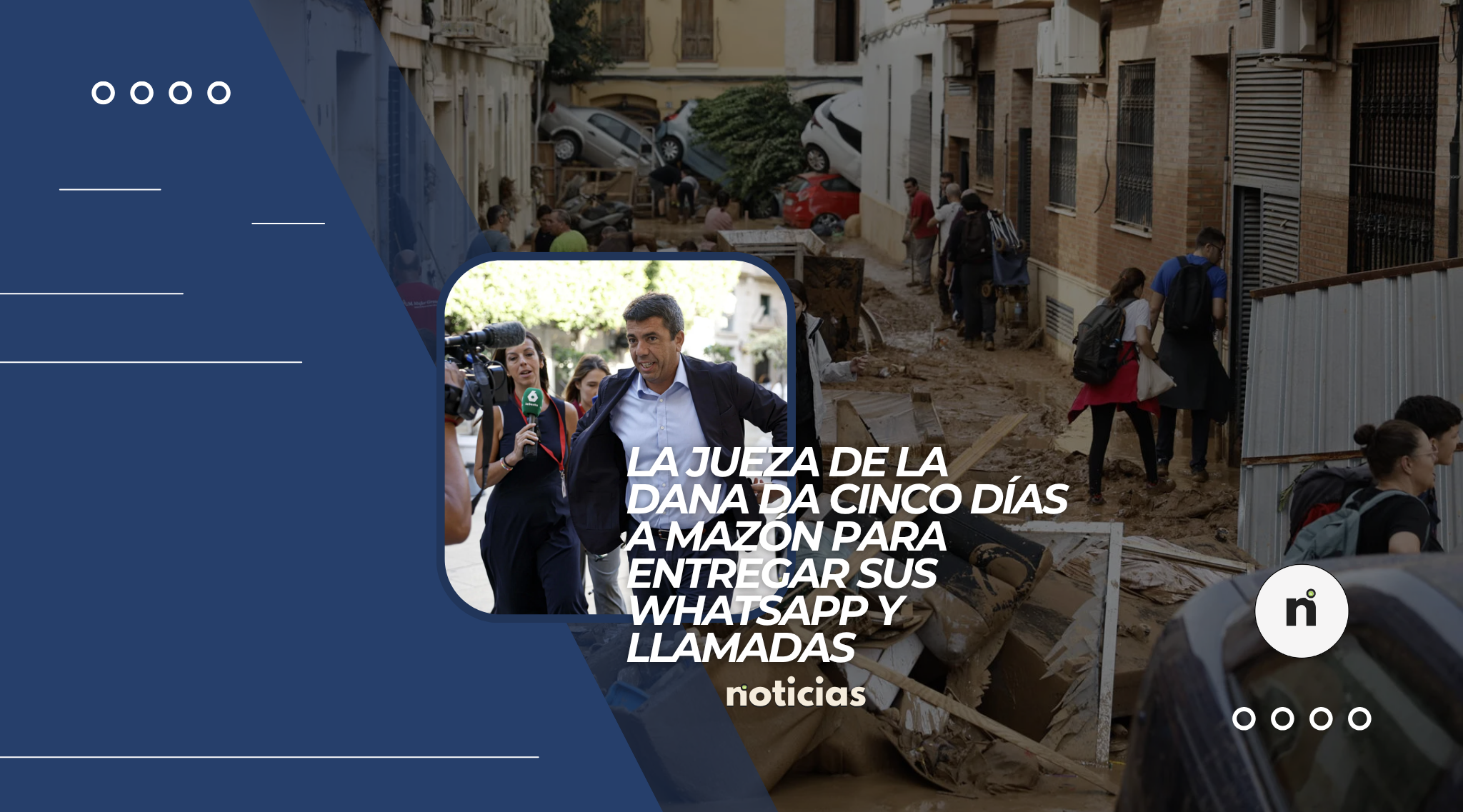 La jueza de la DANA da cinco días a Mazón para entregar sus WhatsApp y llamadas