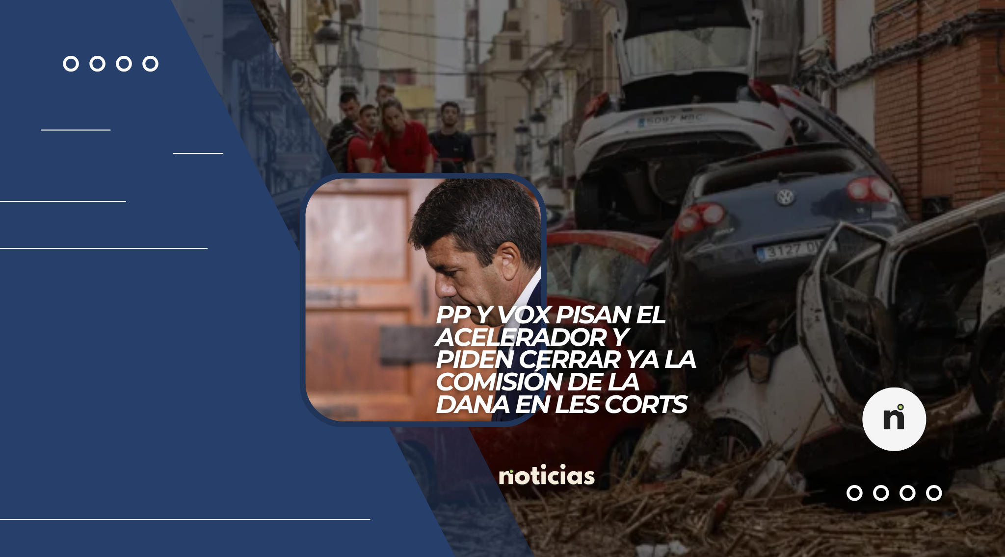 PP y Vox pisan el acelerador y piden cerrar ya la comisión de la DANA en Les Corts
