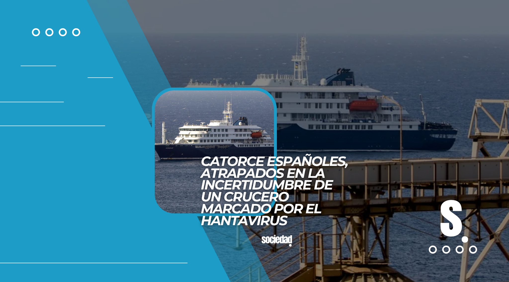 Catorce españoles, atrapados en la incertidumbre de un crucero marcado por el hantavirus