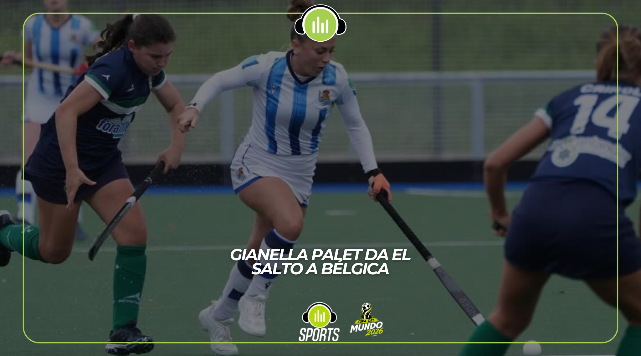 Gianella Palet da el salto a Bélgica: la argentina es nuevo refuerzo del Koninklijke Hockey Club Brugge