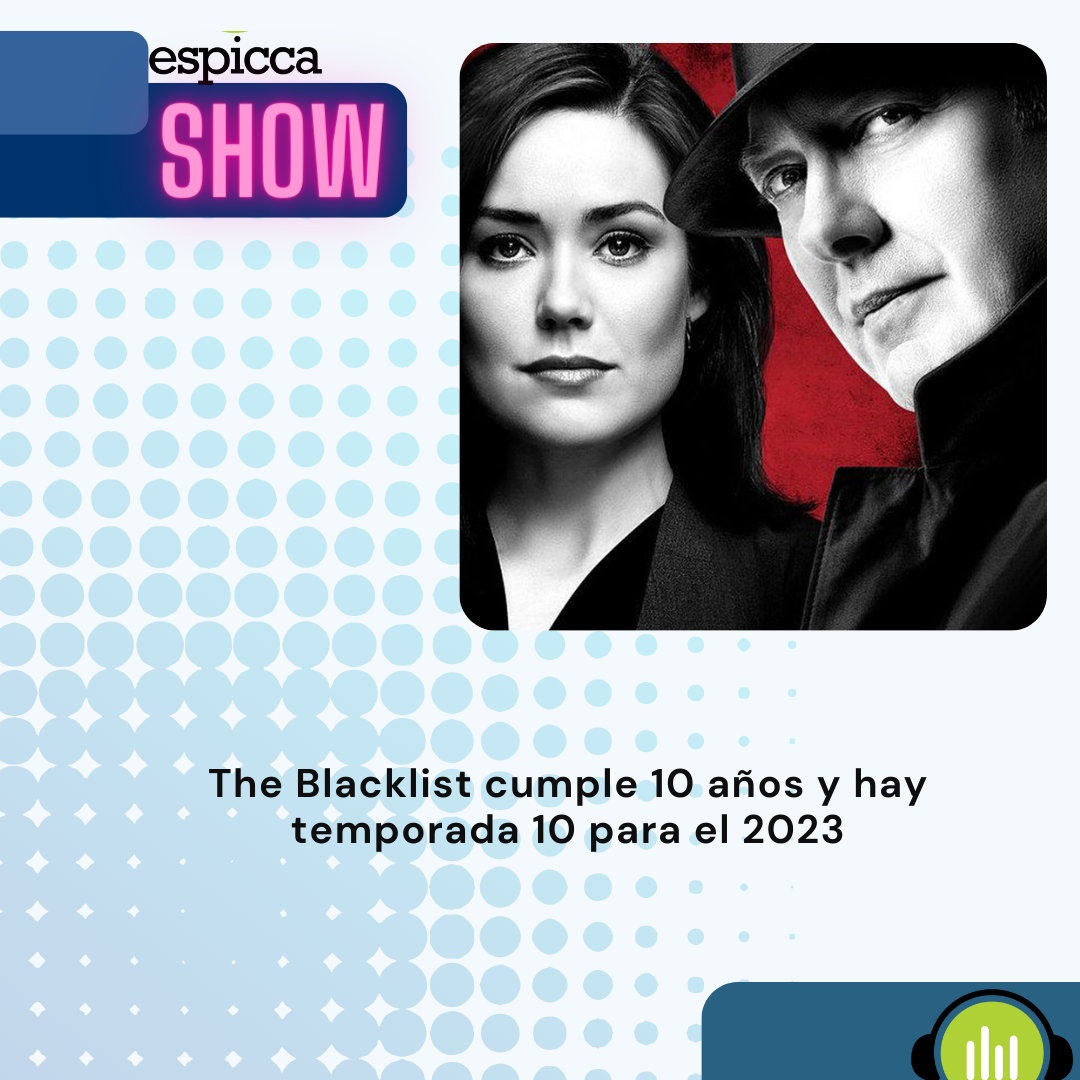 The Blacklist cumple 10 años (y 10 temporadas) en 2023.