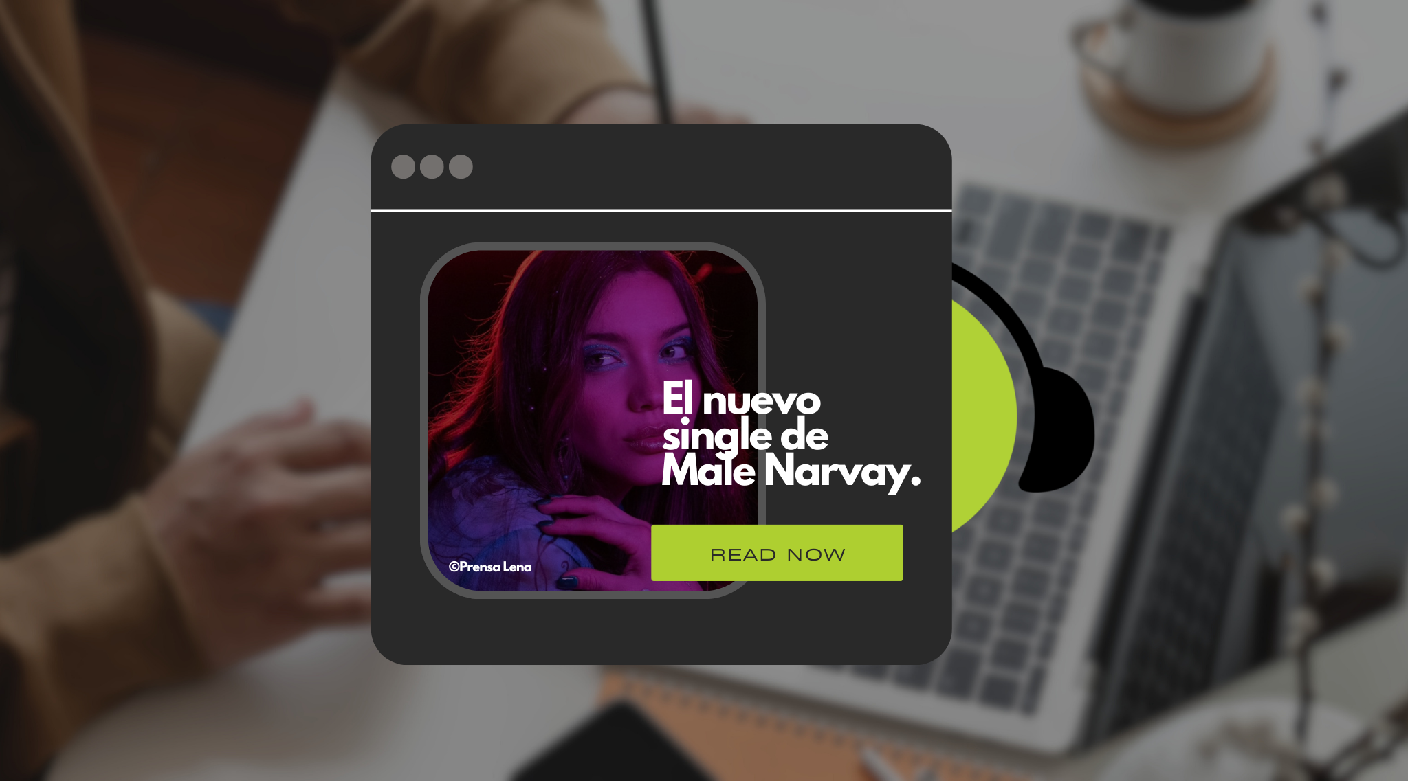Male Narvay nos presenta su nuevo single.