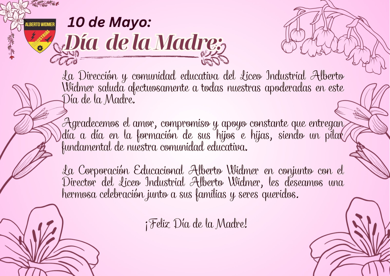 Feliz Día de la Madre: Un saludo desde el Liceo Industrial Alberto Widmer