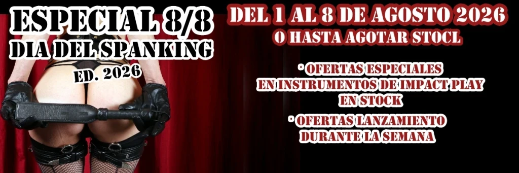 ESPECIAL 8/8 DIA DEL SPANKING!!! Ed. 2026
