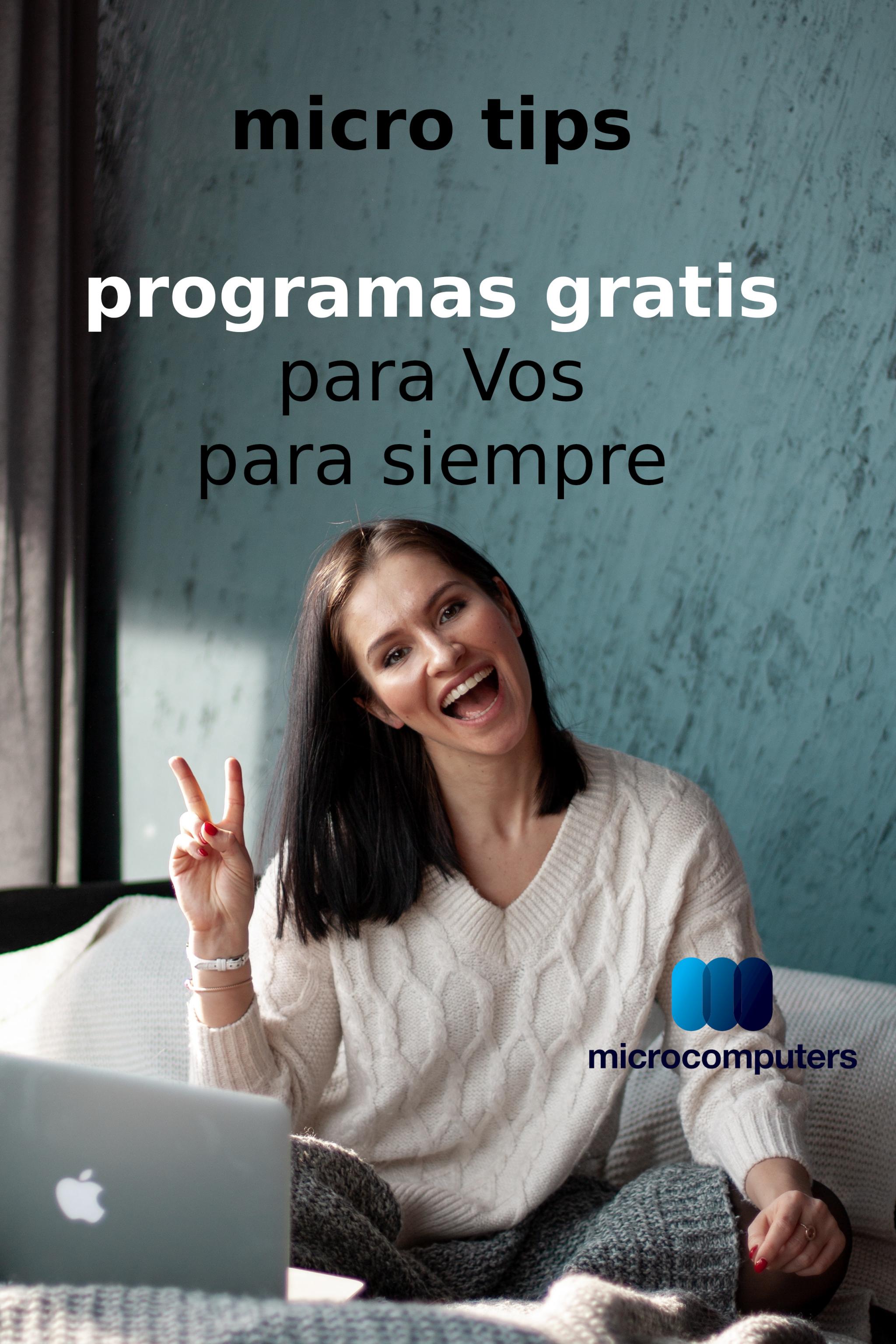 micro tips. #Freeware. Parte I.