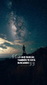 Lo que buscás también te está buscando