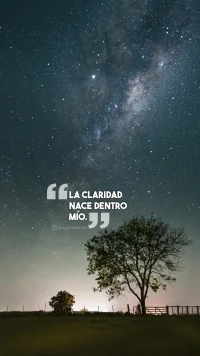 La claridad nace dentro mio.