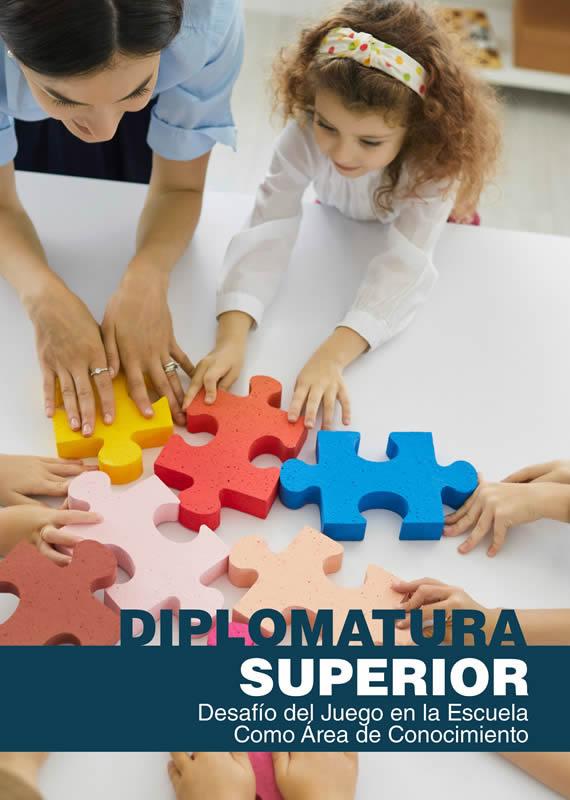 Diplomatura Superior en el Desafío del Juego en la Escuela como Área de Conocimiento 