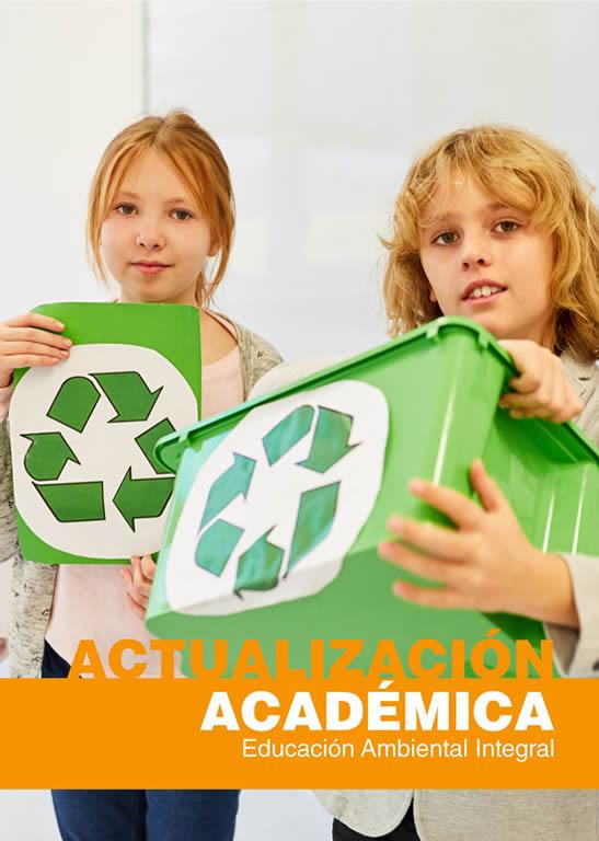 Actualización Académica en Educación Ambiental Integral