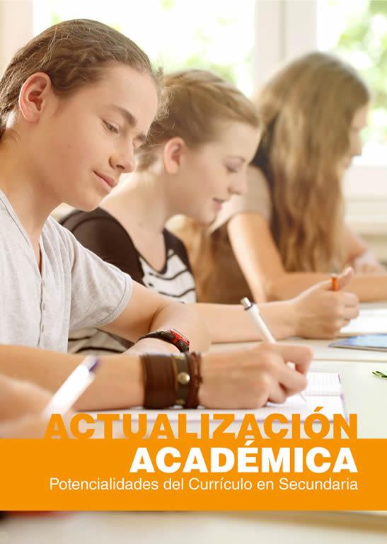 Actualización Académica en Potencialidades del Currículo en Secundaria