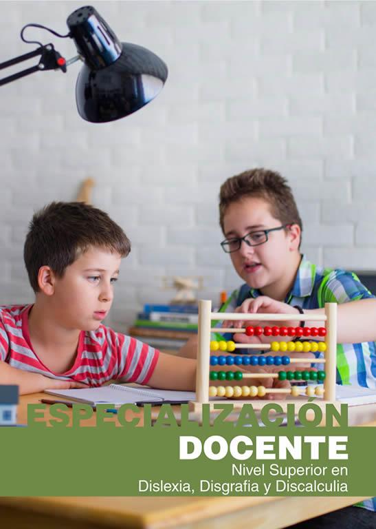Especialización Docente de Nivel Superior en Dislexia, Disgrafia y Discalculia